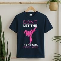 Dont Let The Ponytail Fool You Funny For Karate T-Shirt thumb 2
