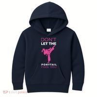 Dont Let The Ponytail Fool You Funny For Karate Kids Hoodie thumb 0