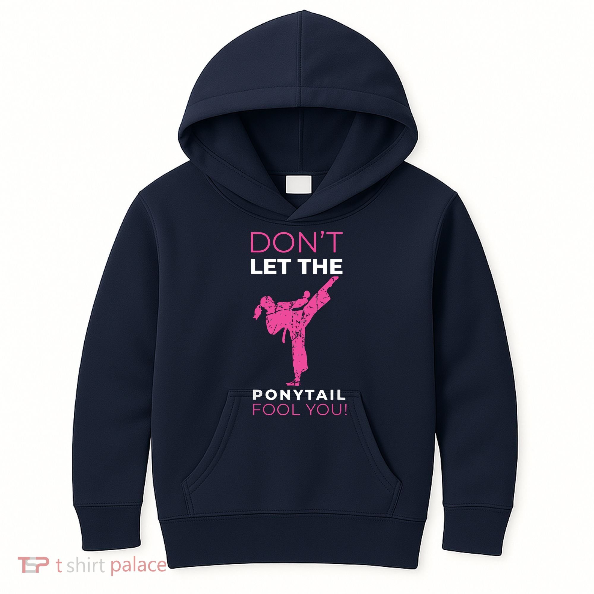 Dont Let The Ponytail Fool You Funny For Karate Kids Hoodie