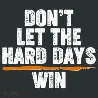 Dont Let The Hard Days Win Kids Hoodie thumb 5