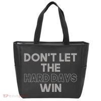 Dont Let The Hard Days Win Tote Bag thumb 0