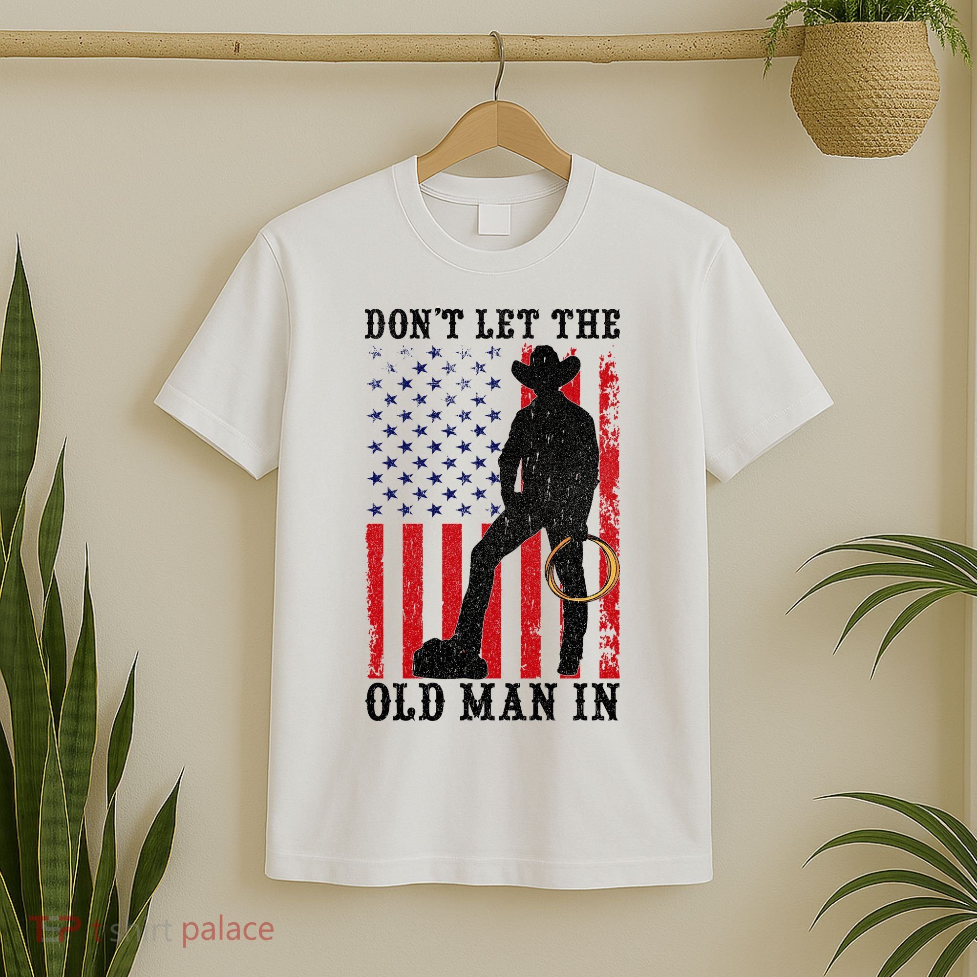 Don't Let The Old Man In Cowboy USA Vintage Flag T-Shirt