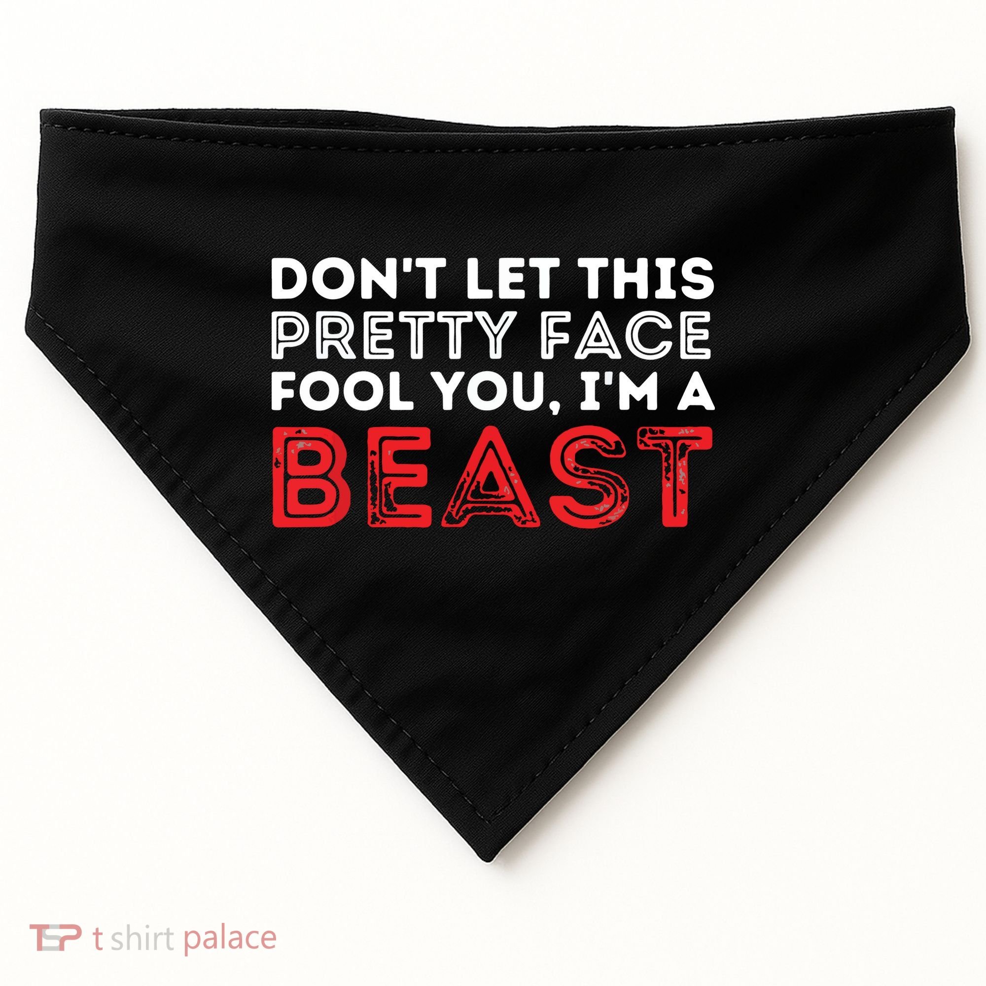 Dont Let This Pretty Face Fool You Wrestling Wrestler USA-Made Doggie Bandana