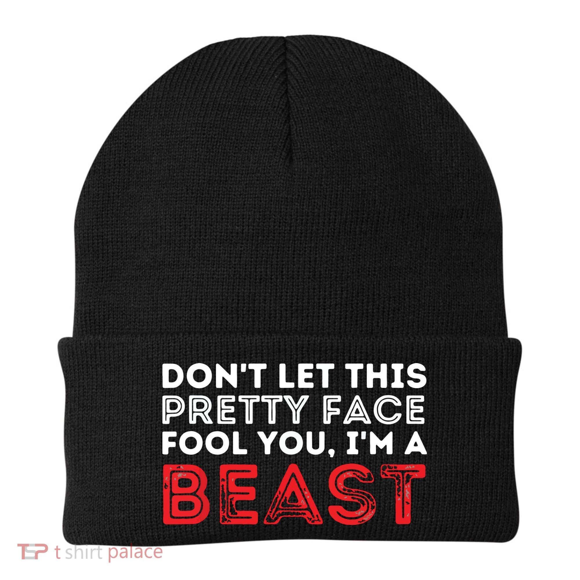 Dont Let This Pretty Face Fool You Wrestling Wrestler Beanie