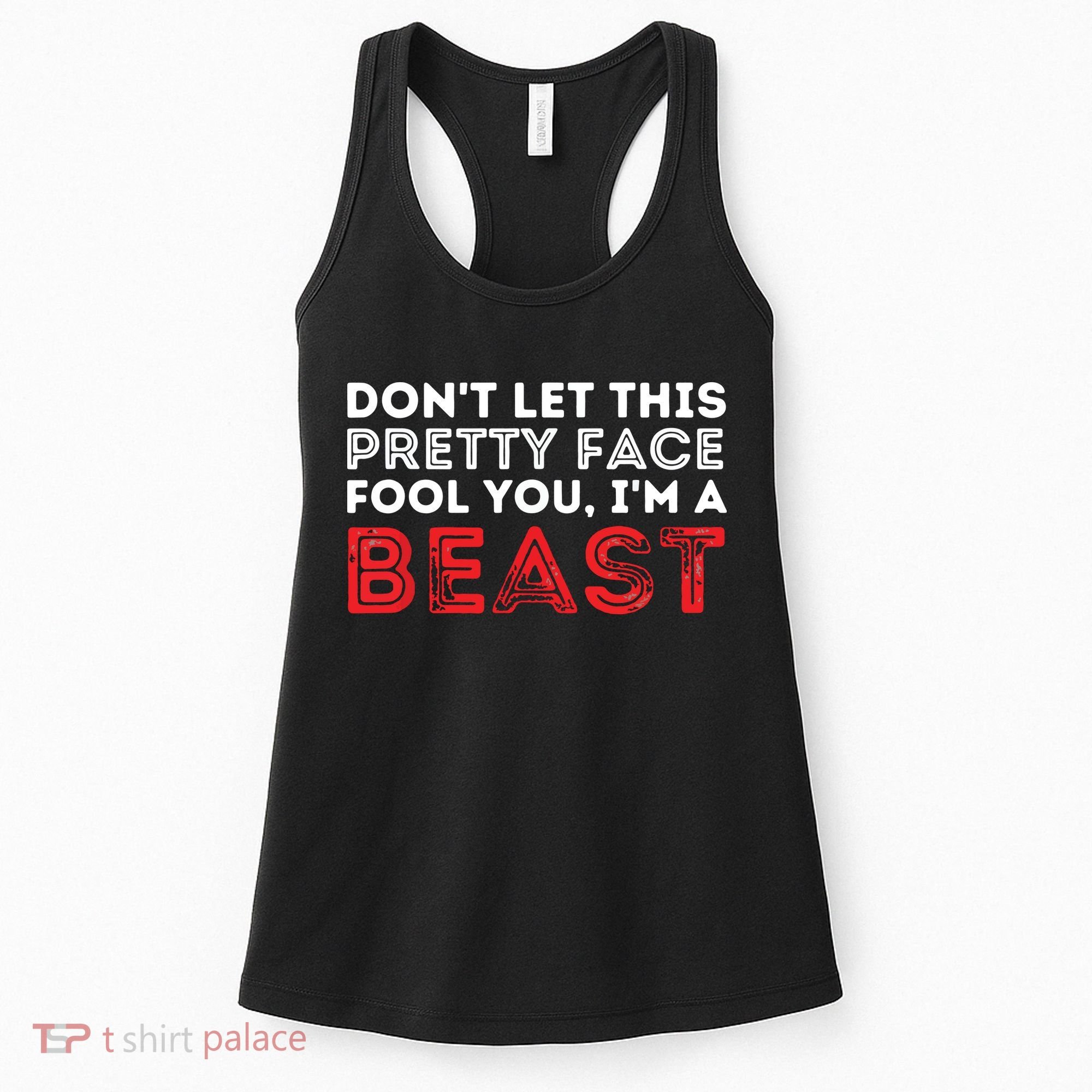 Dont Let This Pretty Face Fool You Wrestling Wrestler Women's Tank Top