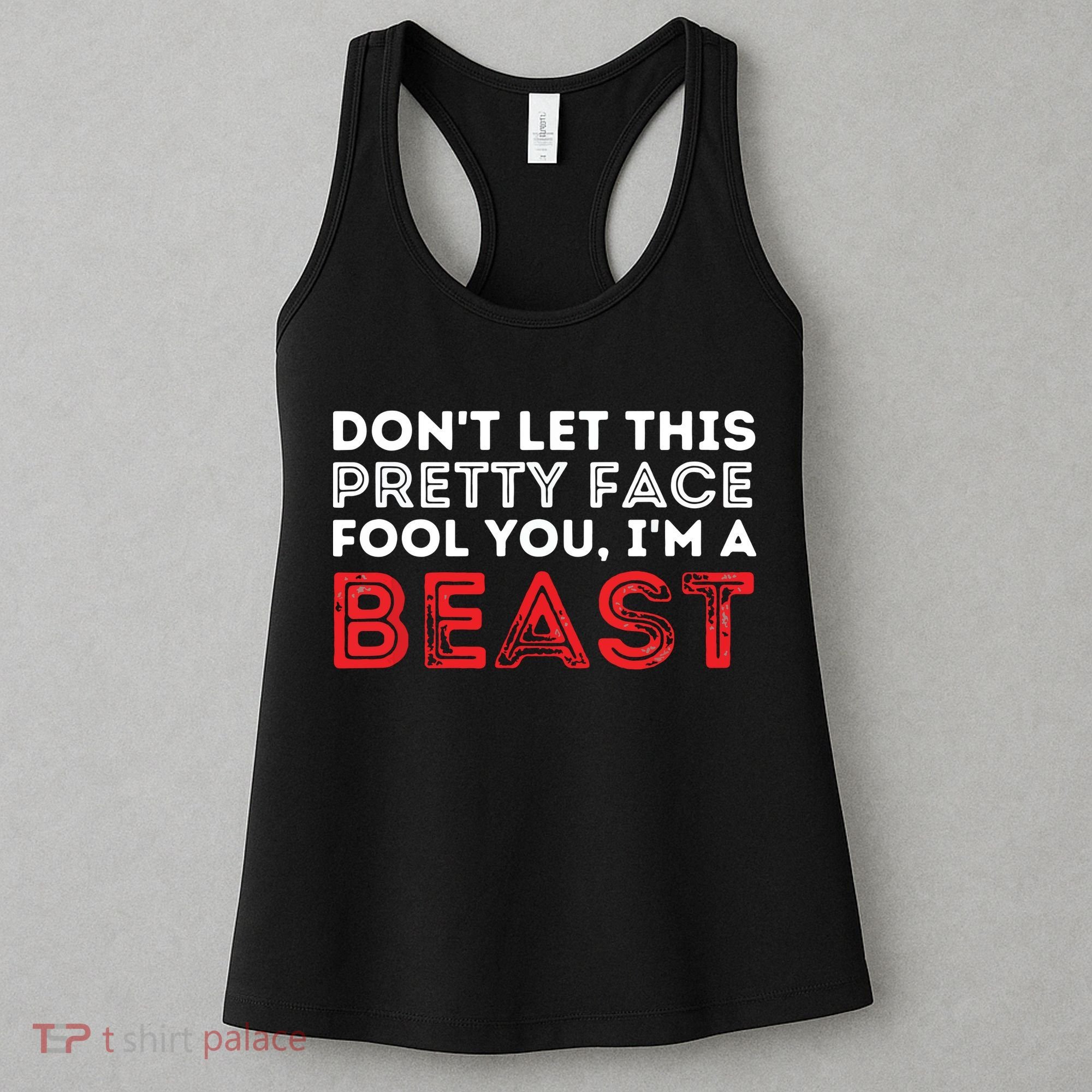 Dont Let This Pretty Face Fool You Wrestling Wrestler Women's Tank Top