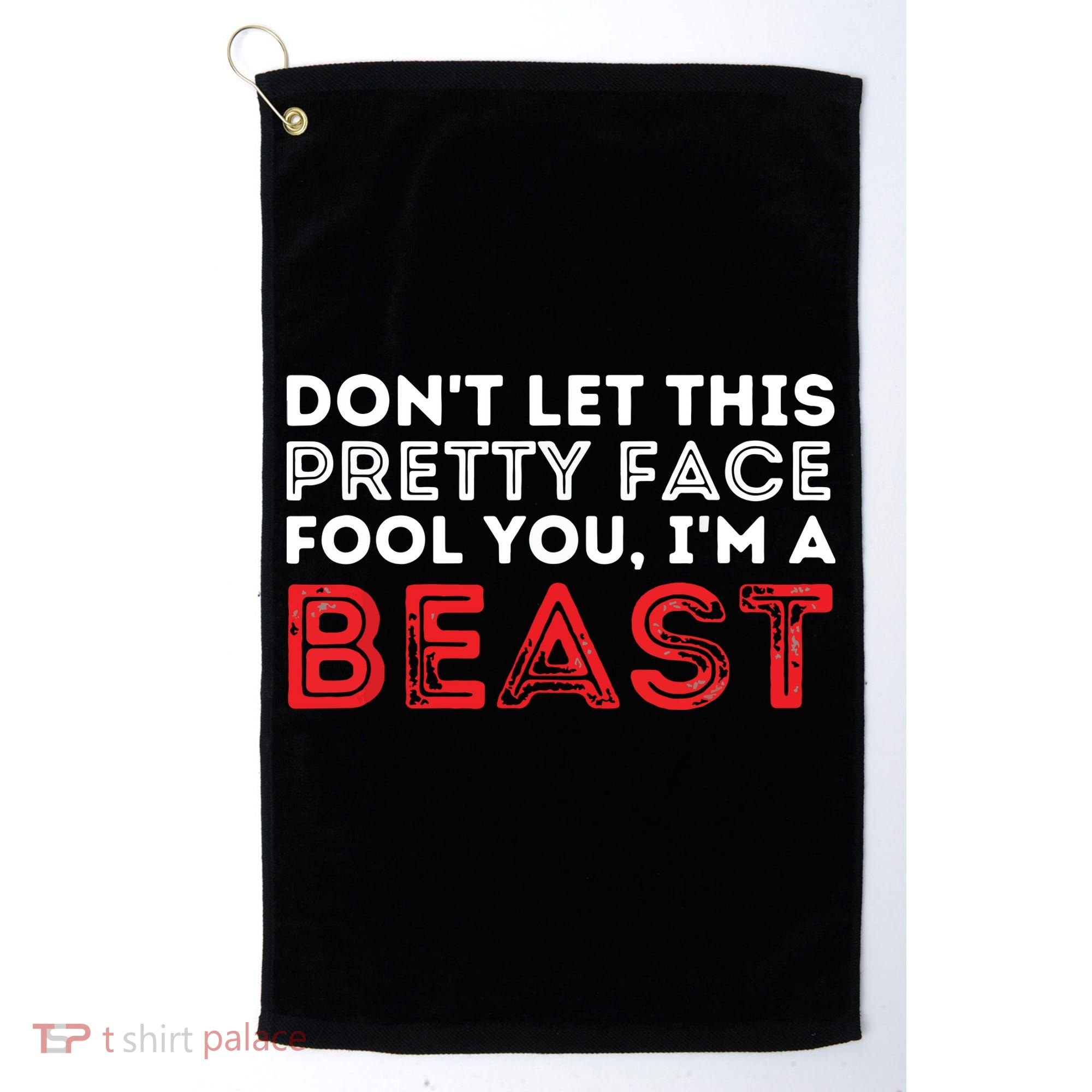 Dont Let This Pretty Face Fool You Wrestling Wrestler Golf Towel