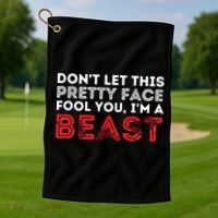 Dont Let This Pretty Face Fool You Wrestling Wrestler Golf Towel thumb 1