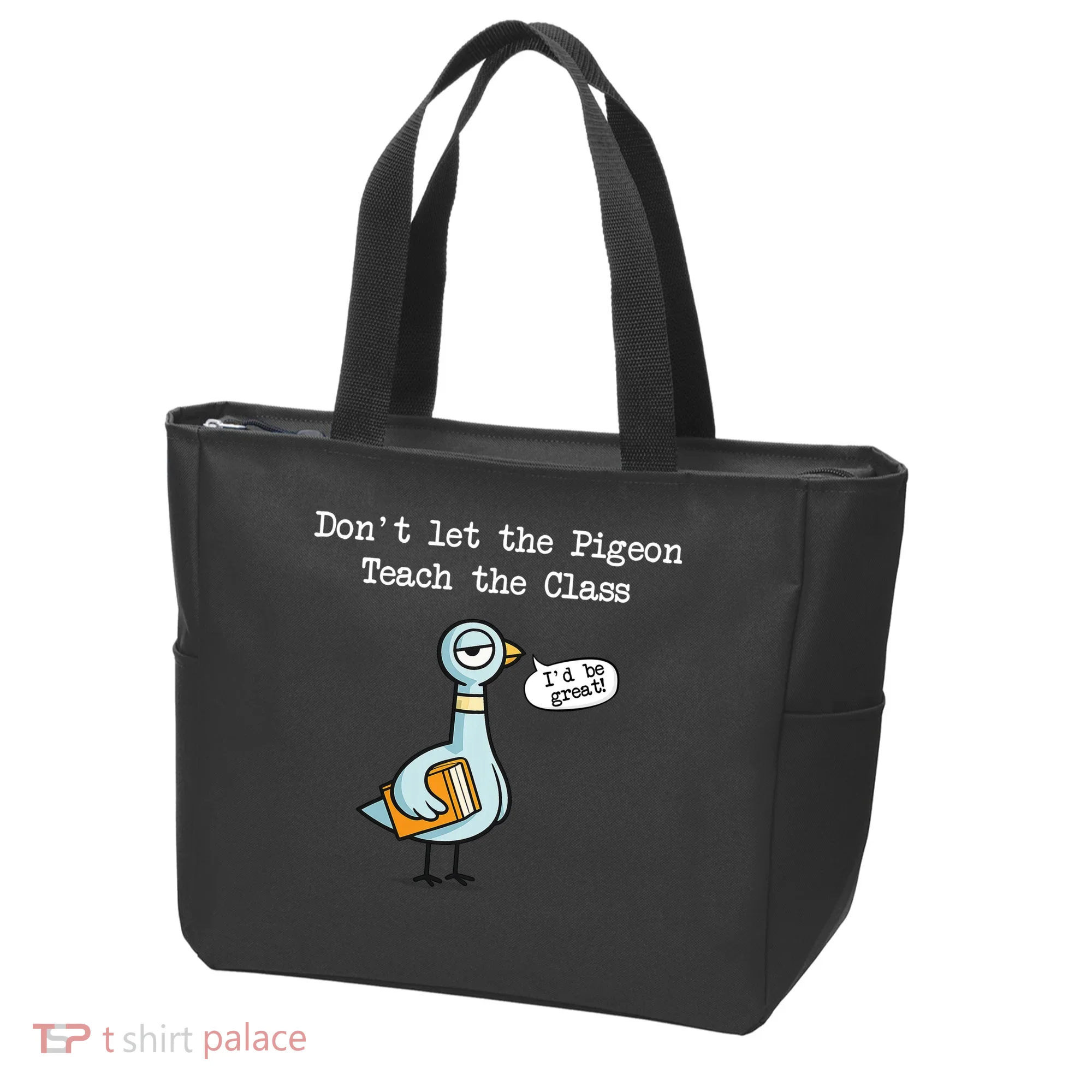 Dont Let The Pigeon Teach The Class Tote Bag
