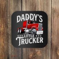 Daddy's Little Trucker Semi Truck Driver Trucking Coaster thumb 0