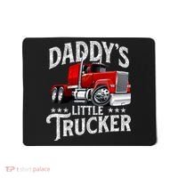 Daddy's Little Trucker Semi Truck Driver Trucking Mousepad thumb 0
