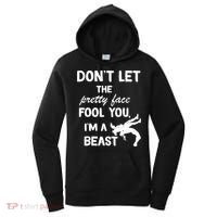 Don't Let The Pretty Face Fool You Wrestling Women's Hoodie thumb 0