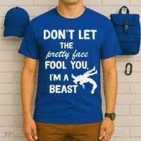 Don't Let The Pretty Face Fool You Wrestling T-Shirt thumb 6