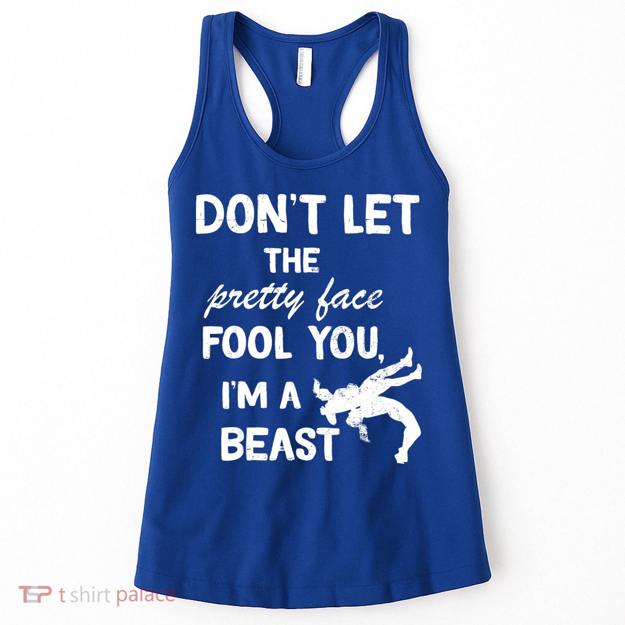 Don't Let The Pretty Face Fool You Wrestling Women's Tank Top
