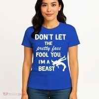 Don't Let The Pretty Face Fool You Wrestling Women's T-Shirt thumb 4