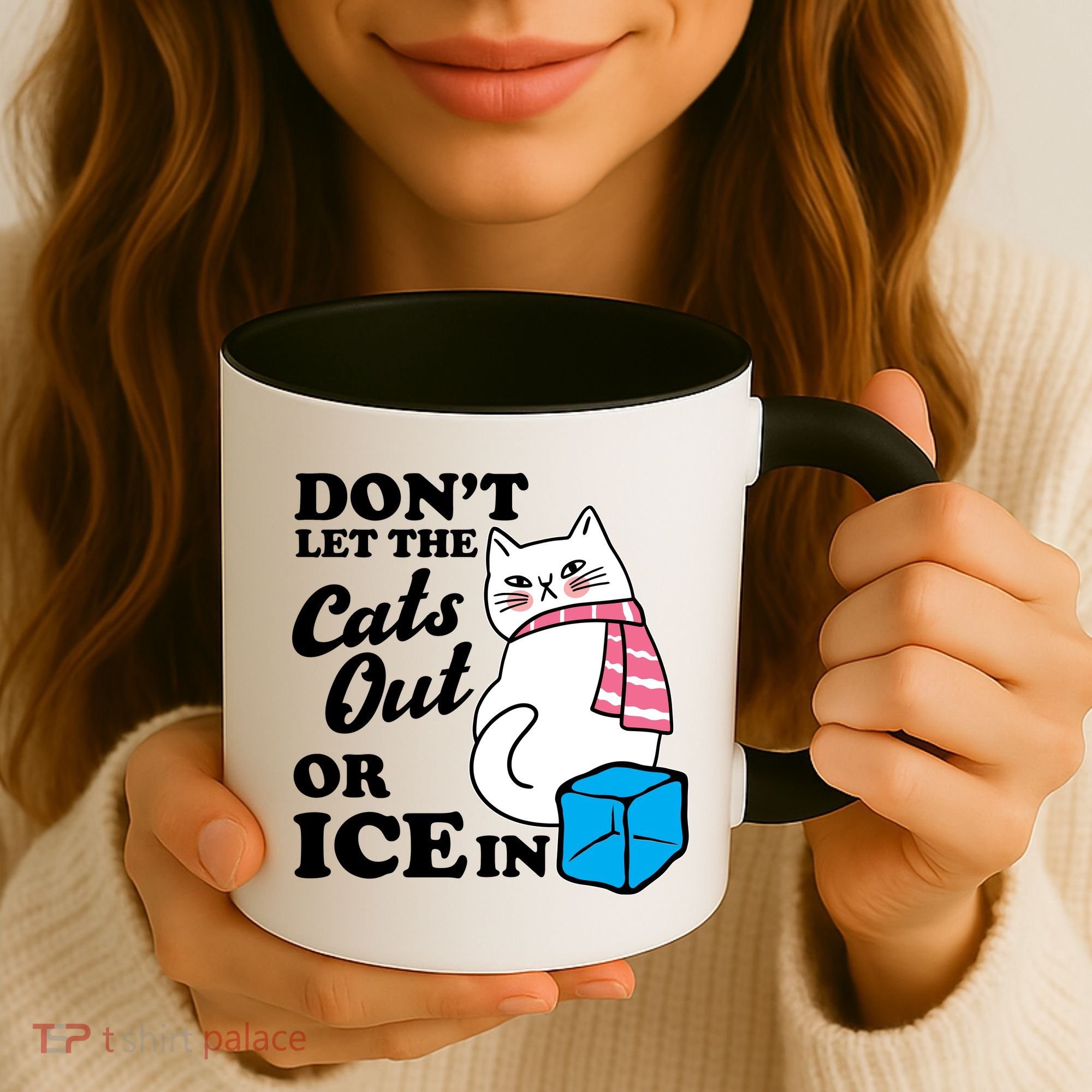 Don't Let The Cats Out Or ICE In Anti ICE Coffee Mug