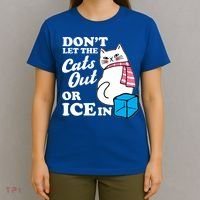 Don't Let The Cats Out Or ICE In Anti ICE T-Shirt thumb 4