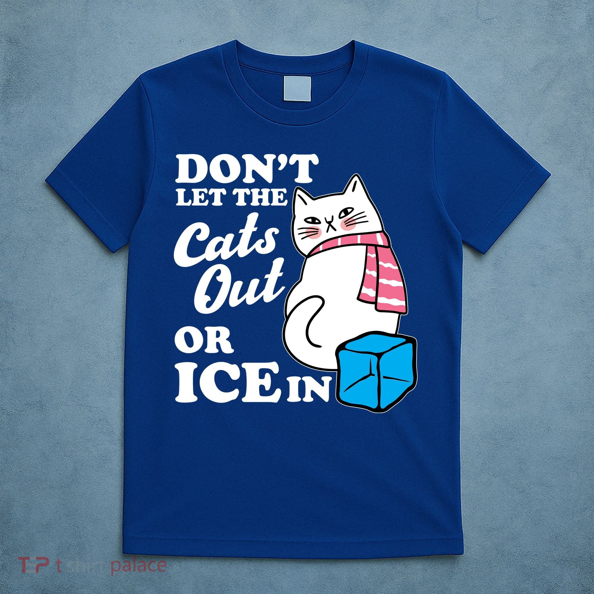 Don't Let The Cats Out Or ICE In Anti ICE T-Shirt