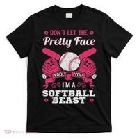 Don't Let The Pretty Face Fool You Softball Beauty Girl T-Shirt thumb 0