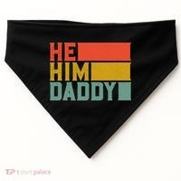 Daddy Lover Valentine Quote Funny He Him Daddy Tank Top USA-Made Doggie Bandana thumb 0