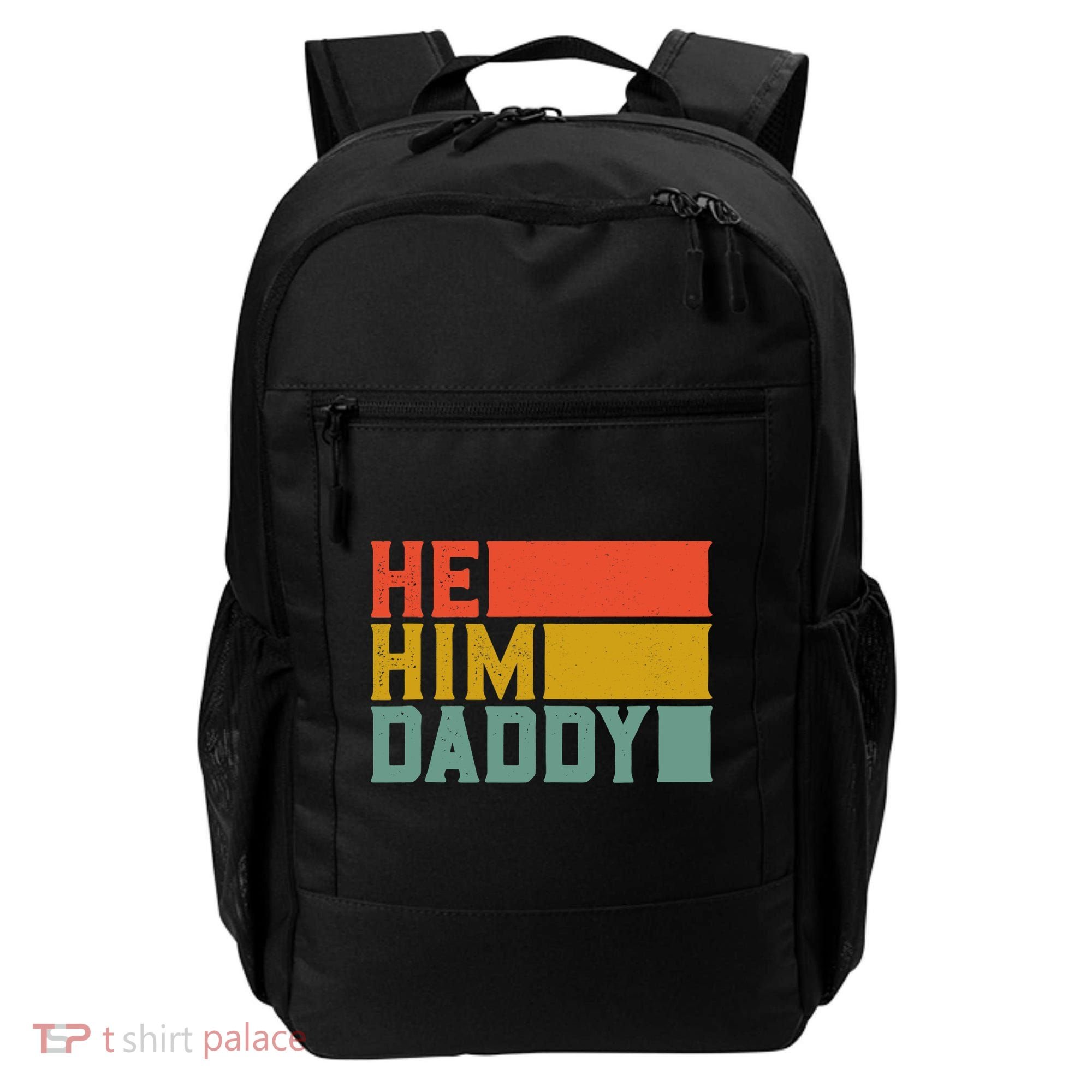 Daddy Lover Valentine Quote Funny He Him Daddy Tank Top Backpack