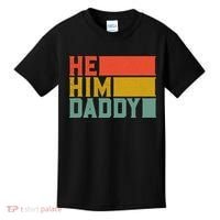 Daddy Lover Valentine Quote Funny He Him Daddy Tank Top Kids T-Shirt thumb 0