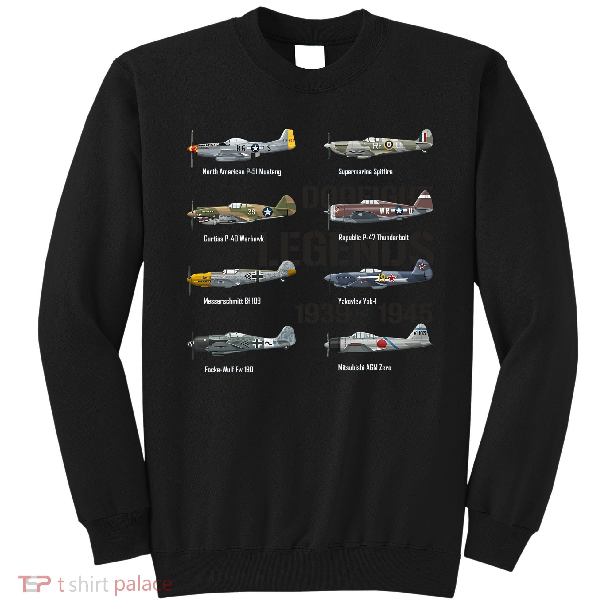 Dogfight Legends WW2 Planes Warbirds Air Fighters Sweatshirt