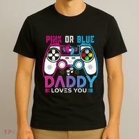 Daddy Loves You Gender Reveal Baby Gaming Dad T-Shirt thumb 3