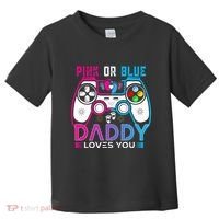 Daddy Loves You Gender Reveal Baby Gaming Dad Toddler T-Shirt thumb 0
