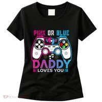 Daddy Loves You Gender Reveal Baby Gaming Dad Women's T-Shirt thumb 0