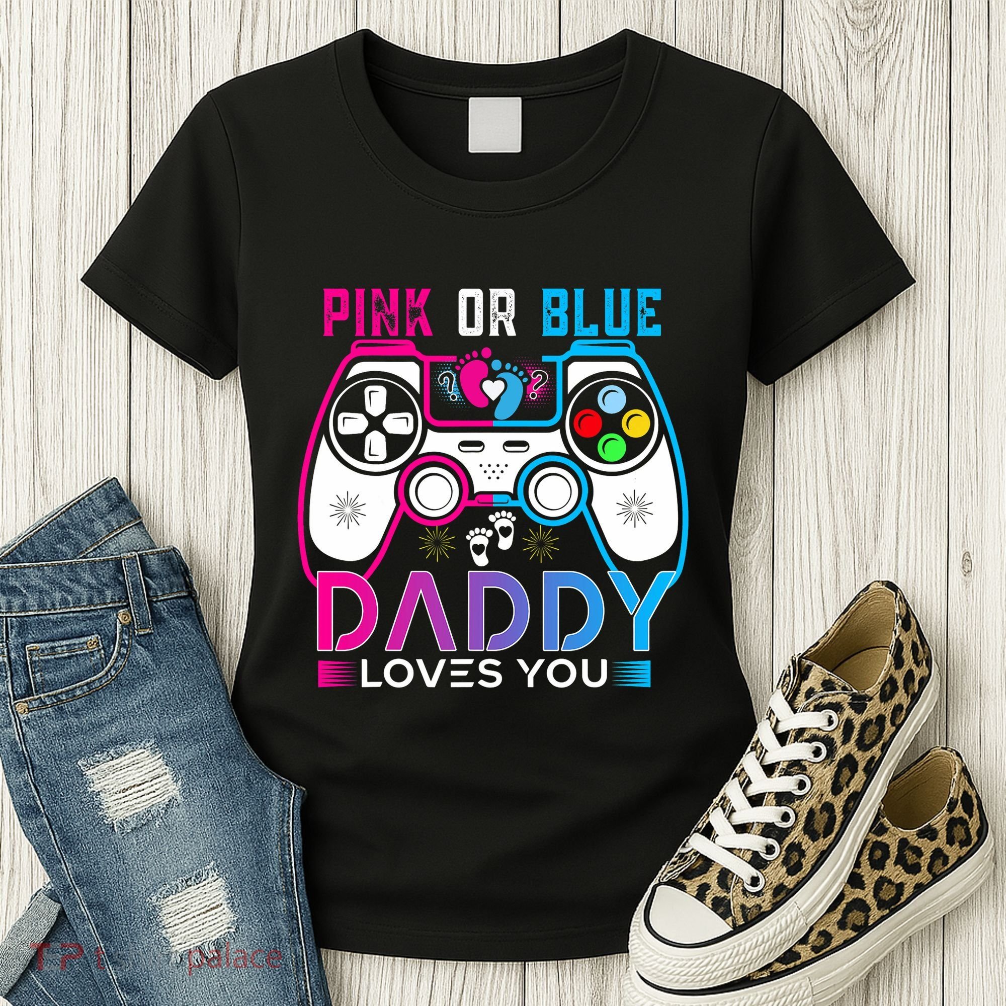 Daddy Loves You Gender Reveal Baby Gaming Dad Women's T-Shirt