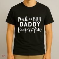 Daddy Loves You Gender Reveal T-Shirt thumb 3