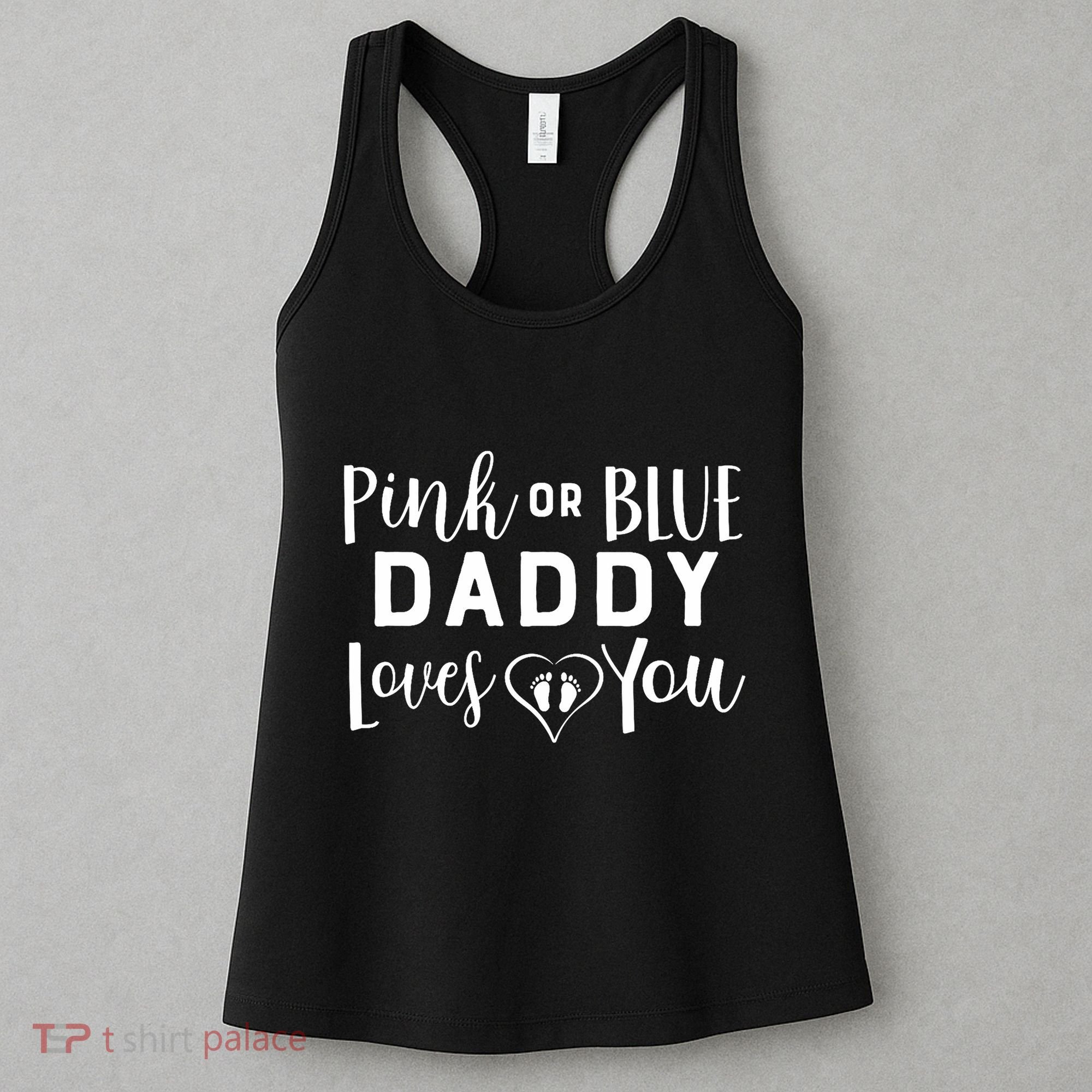 Daddy Loves You Gender Reveal Women's Tank Top