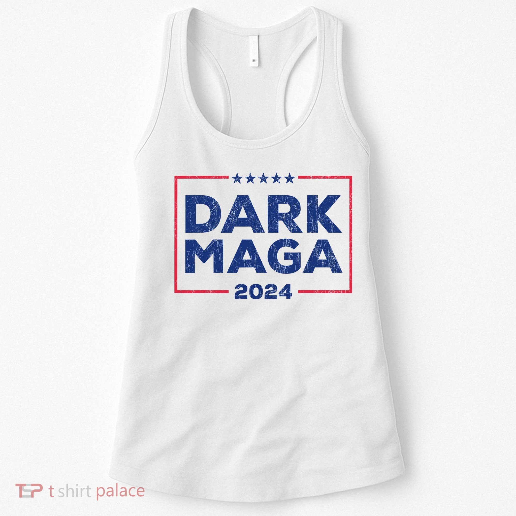 Dark Maga 2024 IM Not Just Maga IM Dark Maga Funny Trump Women's Tank Top