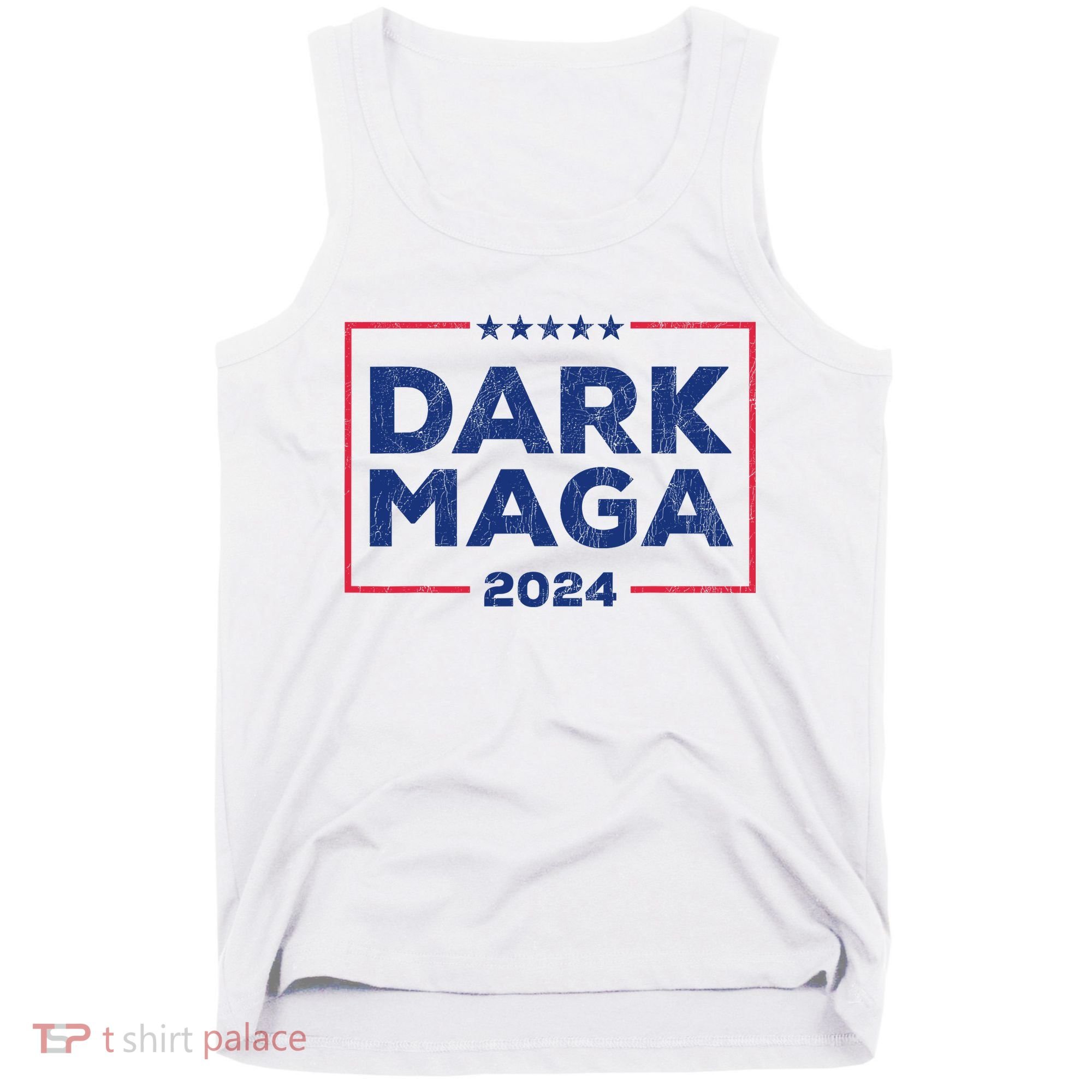 Dark Maga 2024 IM Not Just Maga IM Dark Maga Funny Trump Tank Top