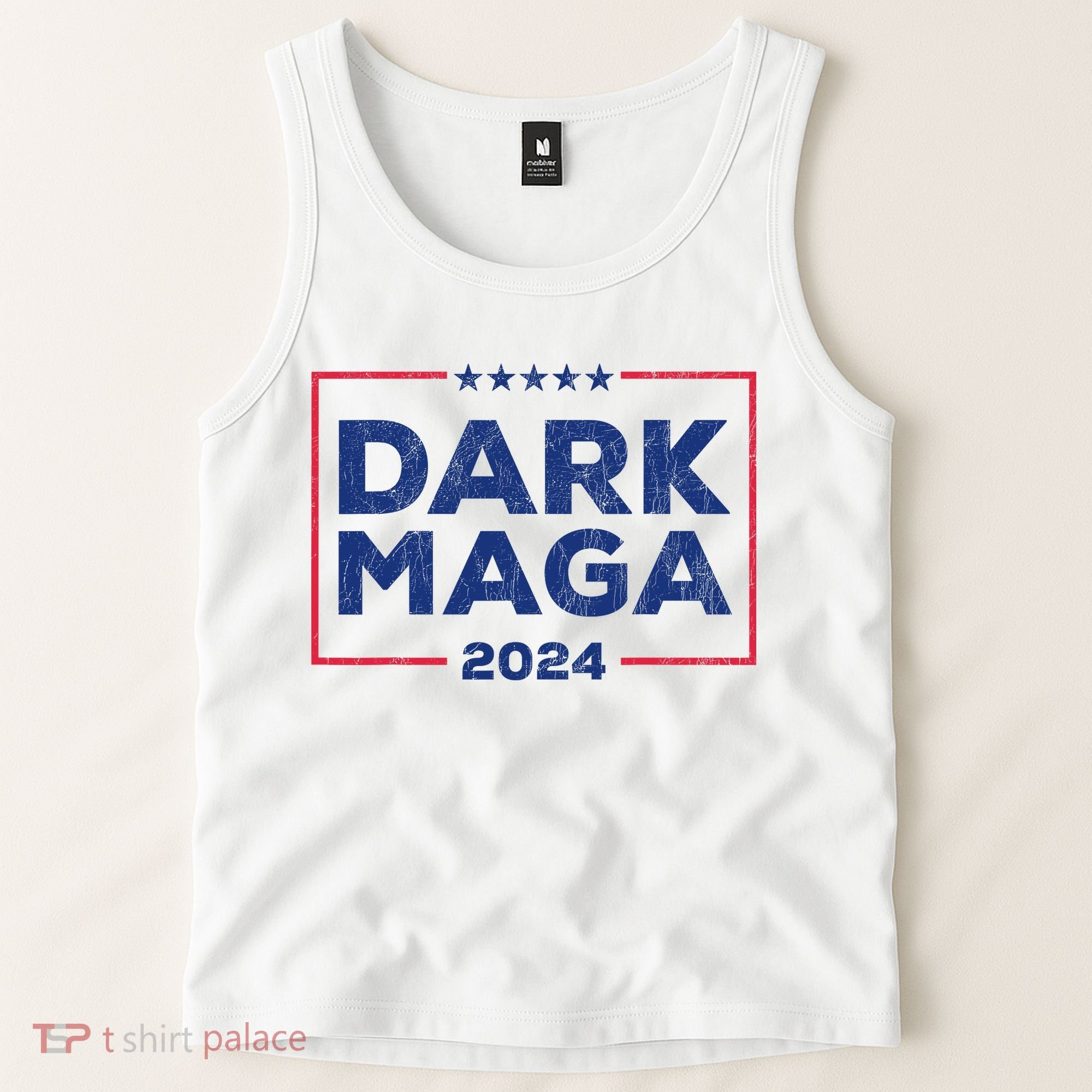 Dark Maga 2024 IM Not Just Maga IM Dark Maga Funny Trump Tank Top