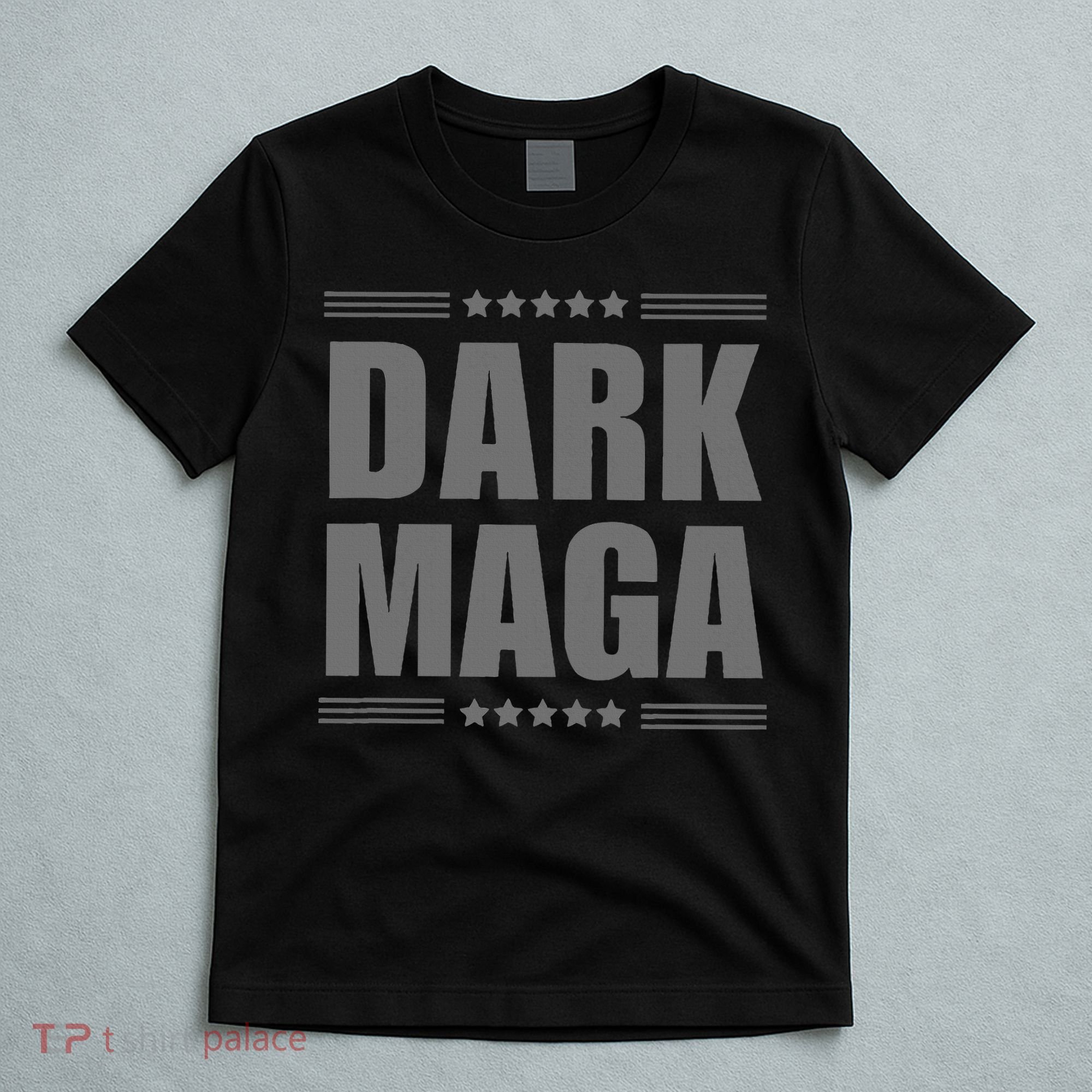 Dark Maga 2024 Maga New! T-Shirt