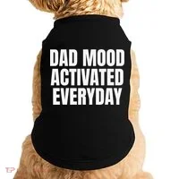 Dad Mood Activated Everyday Doggie Tank thumb 0
