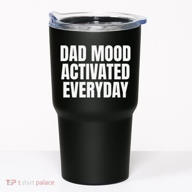Dad Mood Activated Everyday Tumbler