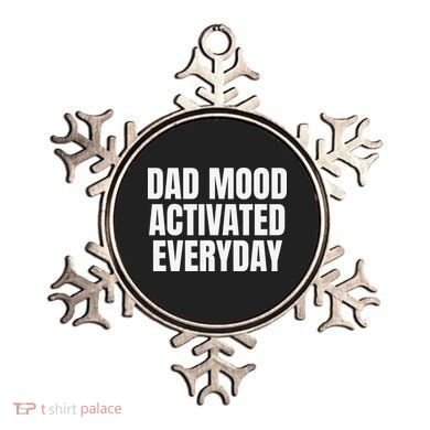 Dad Mood Activated Everyday Ornament