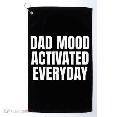Dad Mood Activated Everyday Golf Towel