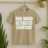 Dad Mood Activated Everyday T-Shirt thumb 2
