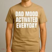 Dad Mood Activated Everyday T-Shirt thumb 3