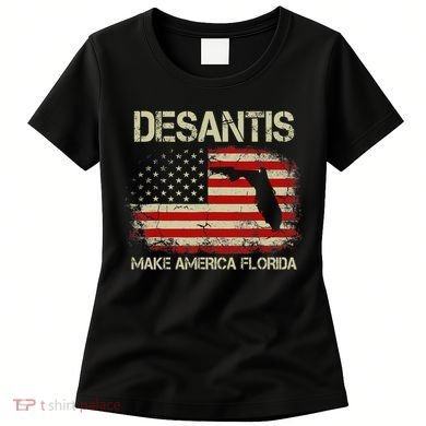 DeSantis Make America Florida US Flag Women's T-Shirt