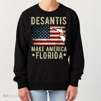 DeSantis Make America Florida US Flag Women's Sweatshirt