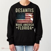 DeSantis Make America Florida US Flag Women's Sweatshirt thumb 0