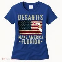 DeSantis Make America Florida US Flag Women's T-Shirt thumb 0