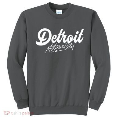 Detroit Motor City Sweatshirt