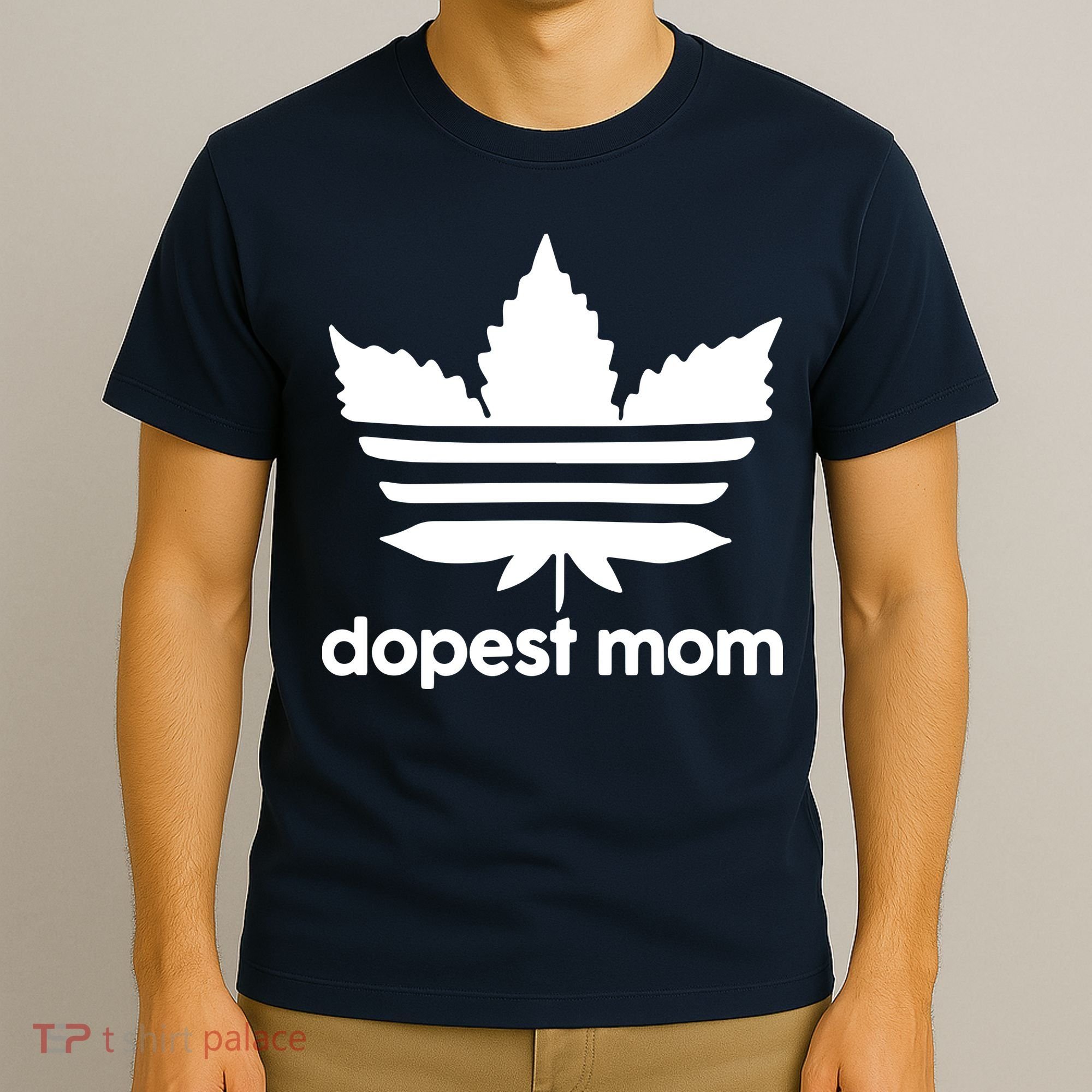 Dopest Mom Cannabis Weed Leaf 420 Pot Stoner Mother Day T-Shirt