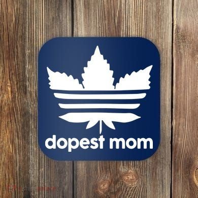 Dopest Mom Cannabis Weed Leaf 420 Pot Stoner Mother Day Coaster
